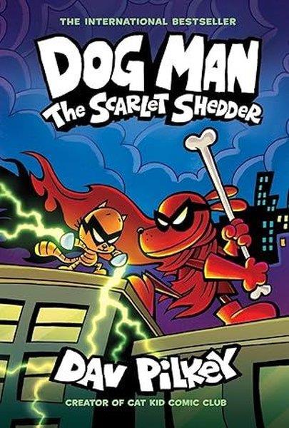Dav PilkeyChildrenDog Man: The Scarlet Shedder (Dog Man #12) (PB)