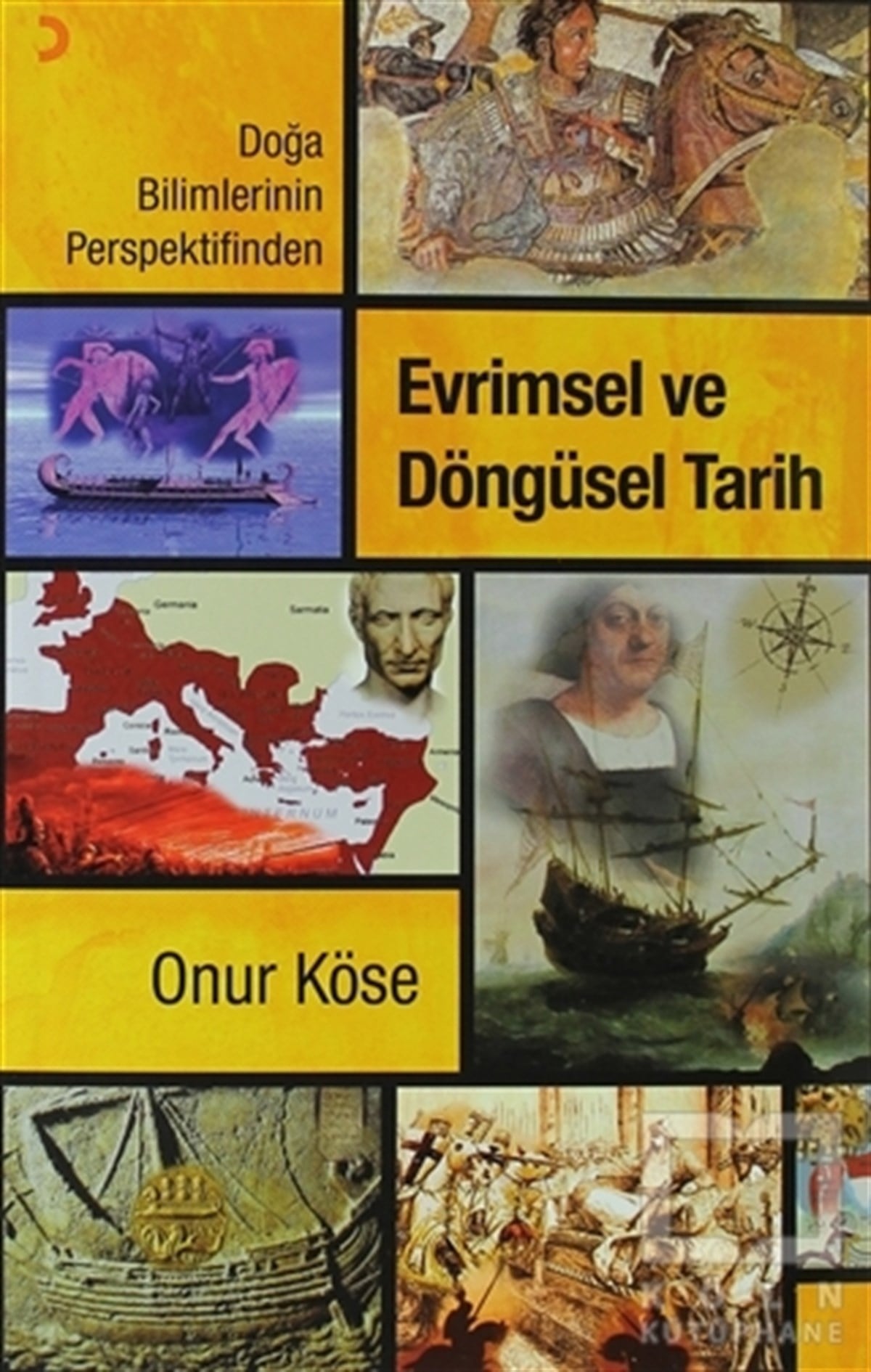 Onur KöseDiğerDoğa Bilimlerinin Perspektifinden Evrimsel ve Döngüsel Tarih