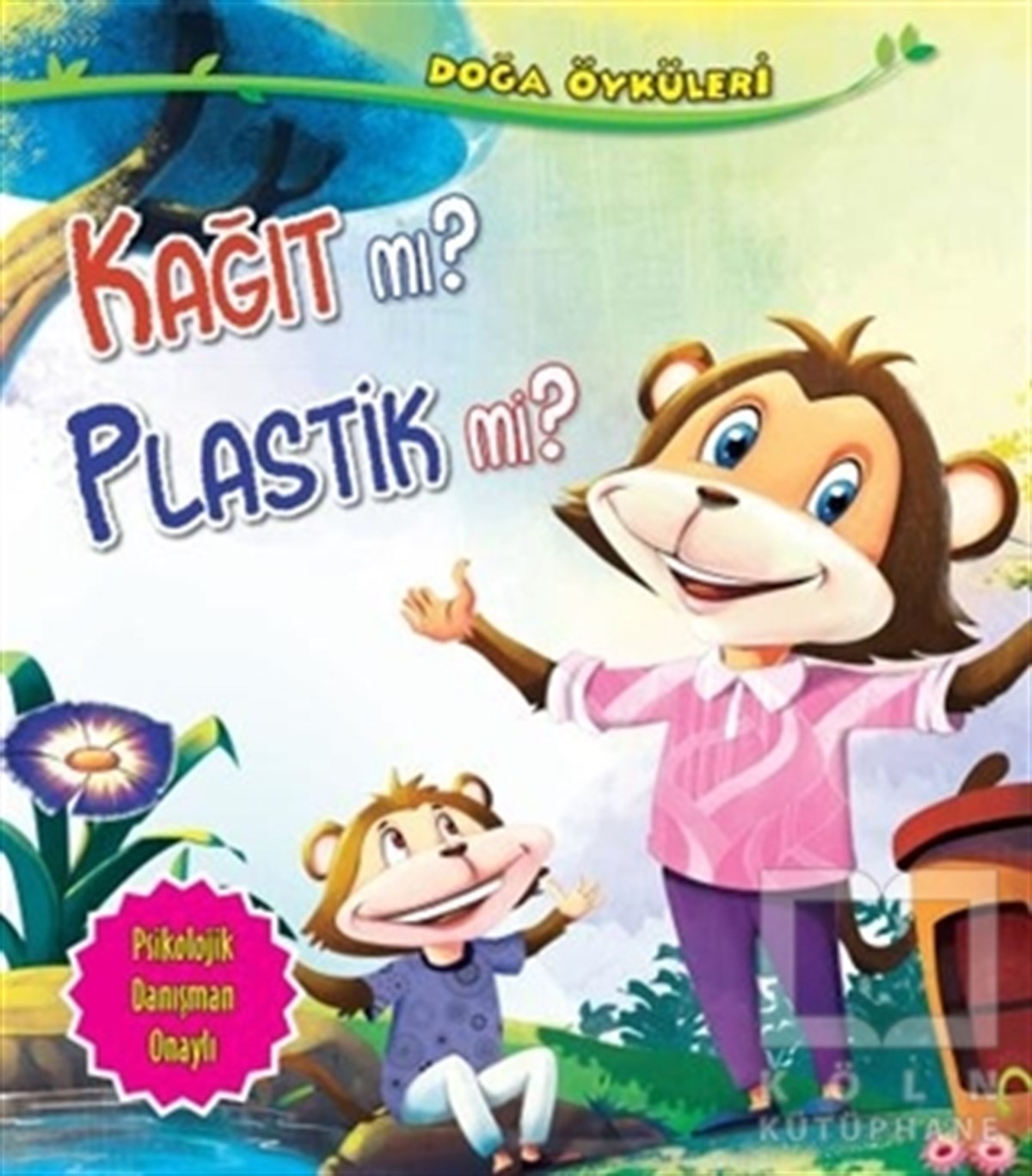 KolektifHikayelerDoğa Öyküleri - Kağıt Mı? Plastik Mi?