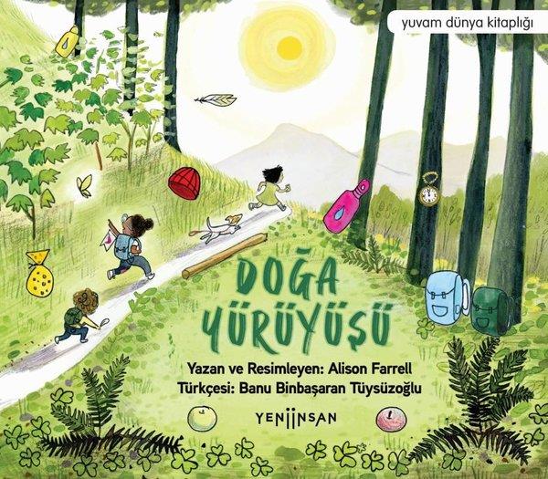 Alison FarrellÇocuk Gençlik RomanlarıDoğa Yürüyüşü - Yuvam Dünya Kitaplığı