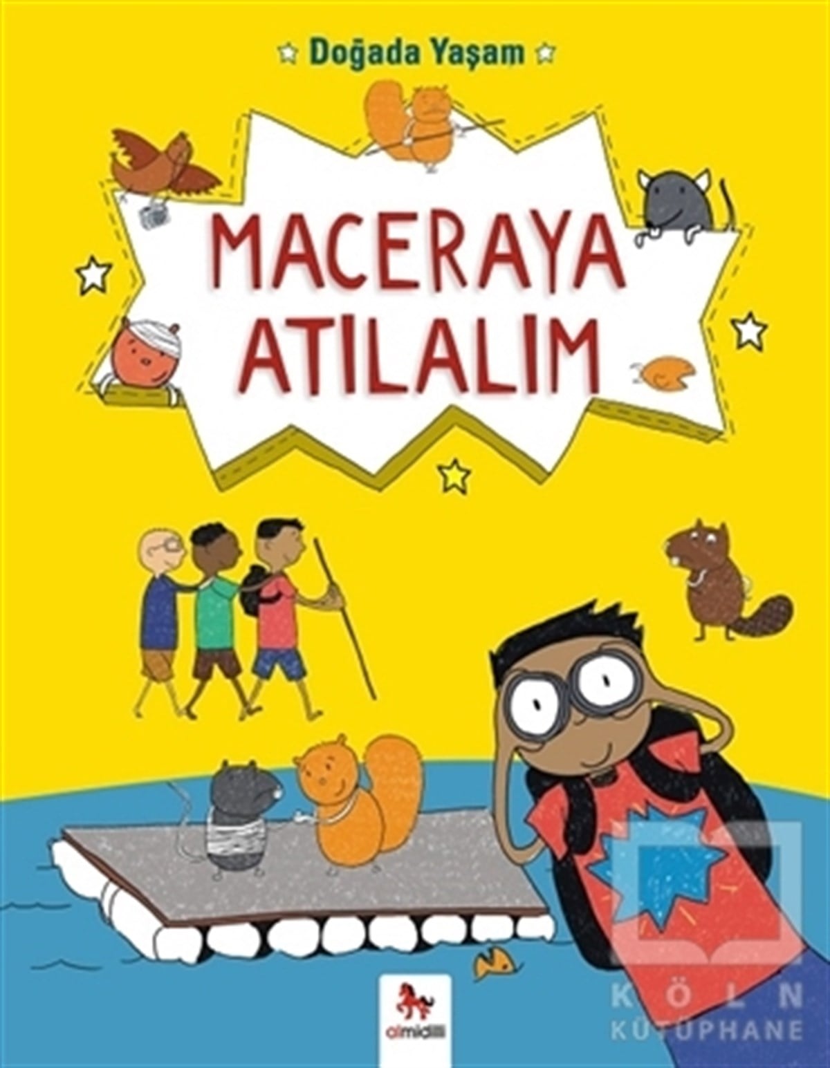 Chris OxladeHikayelerDoğada Yaşam - Maceraya Atılalım