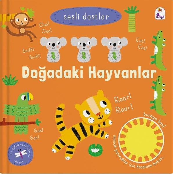 KolektifSesli Görüntülü Çocuk KitaplariDoğadaki Hayvanlar - Sesli Dostlar