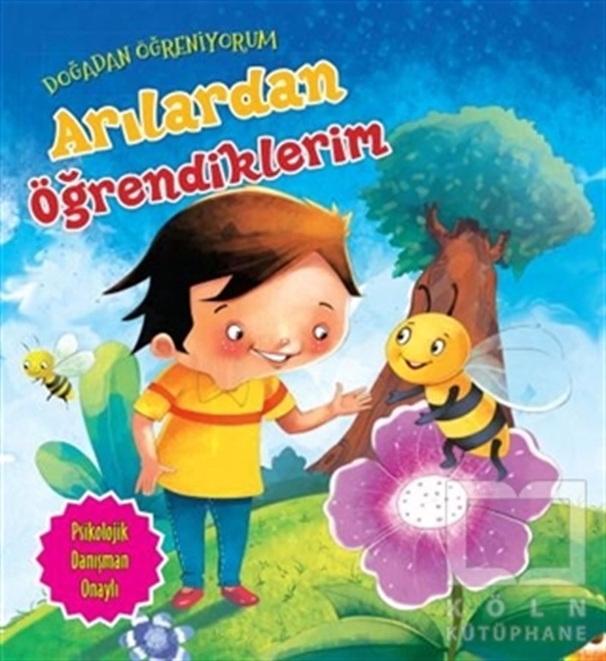 KolektifHikayelerDoğadan Öğreniyorum - Arılardan Öğrendiklerim