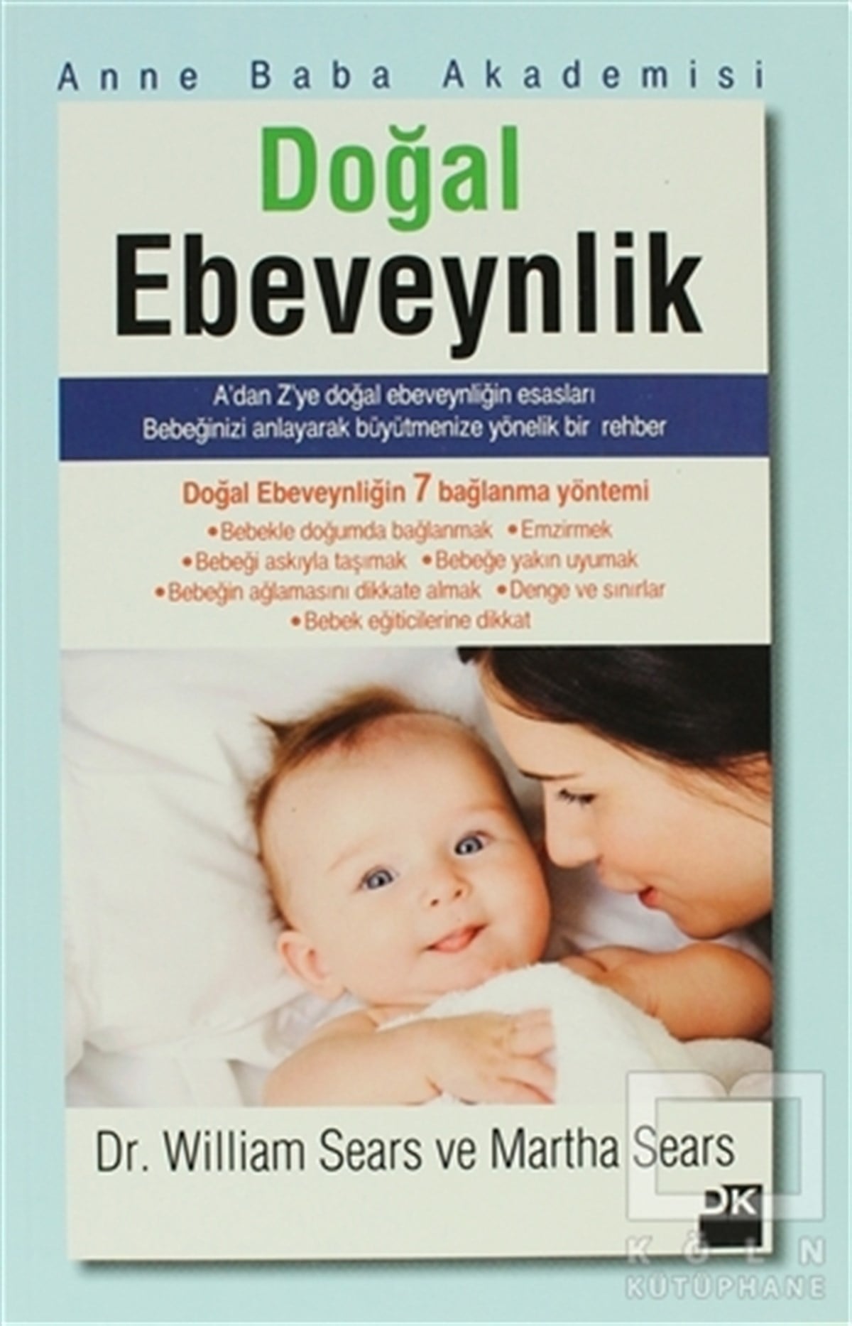 William SearsEbeveyn KitaplarıDoğal Ebeveynlik