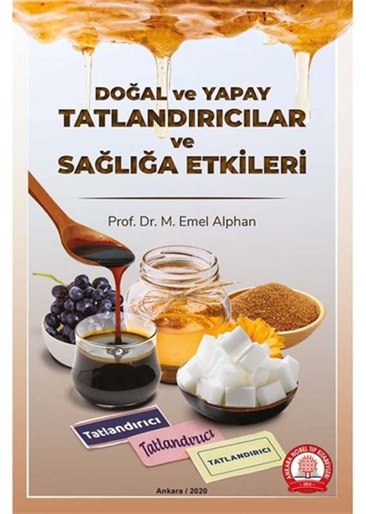 M. Emel Tüfekçi AlphanEğitimDoğal ve Yapay Tatlandırıcılar ve Sağlığa Etkileri