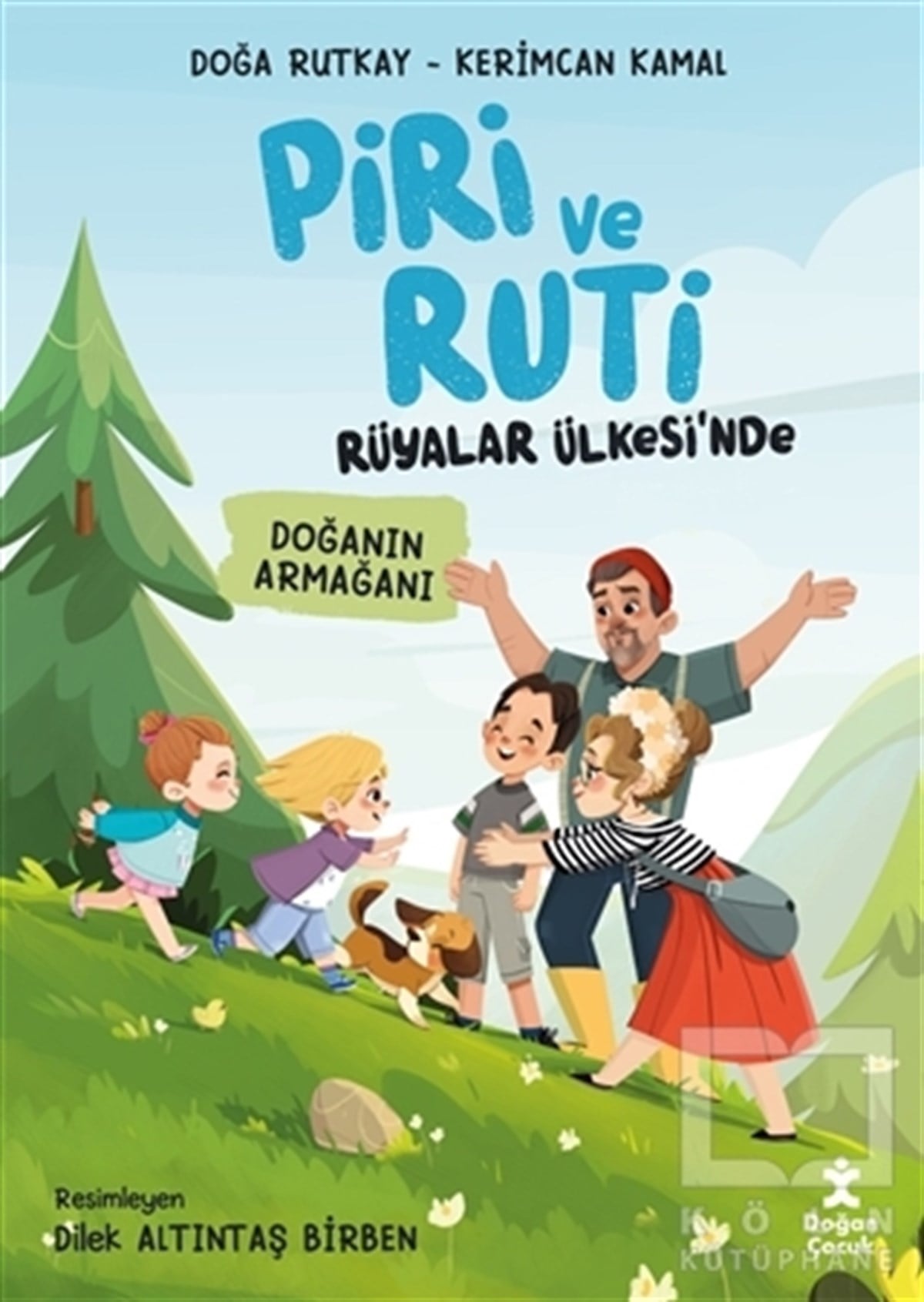 Doğa RutkayÇocuk RomanlarıDoğanın Armağanı - Piri ve Ruti Rüyalar Ülkesi'nde