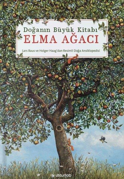 Holger HaagÇocuk Gençlik RomanlarıDoğanın Büyük Kitabı Elma Ağacı