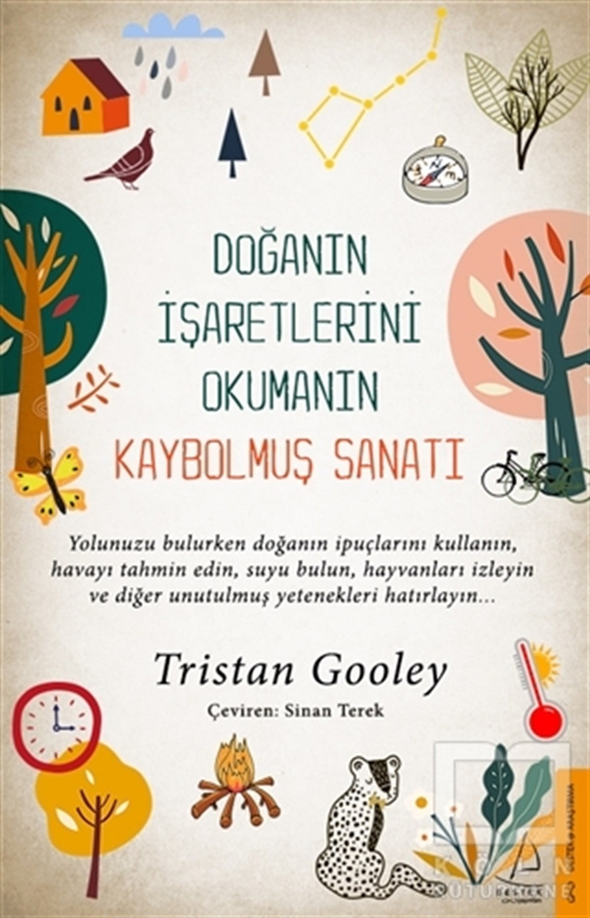 Tristan GooleyDoğa BilimleriDoğanın İşaretlerini Okumanın Kaybolmuş Sanatı