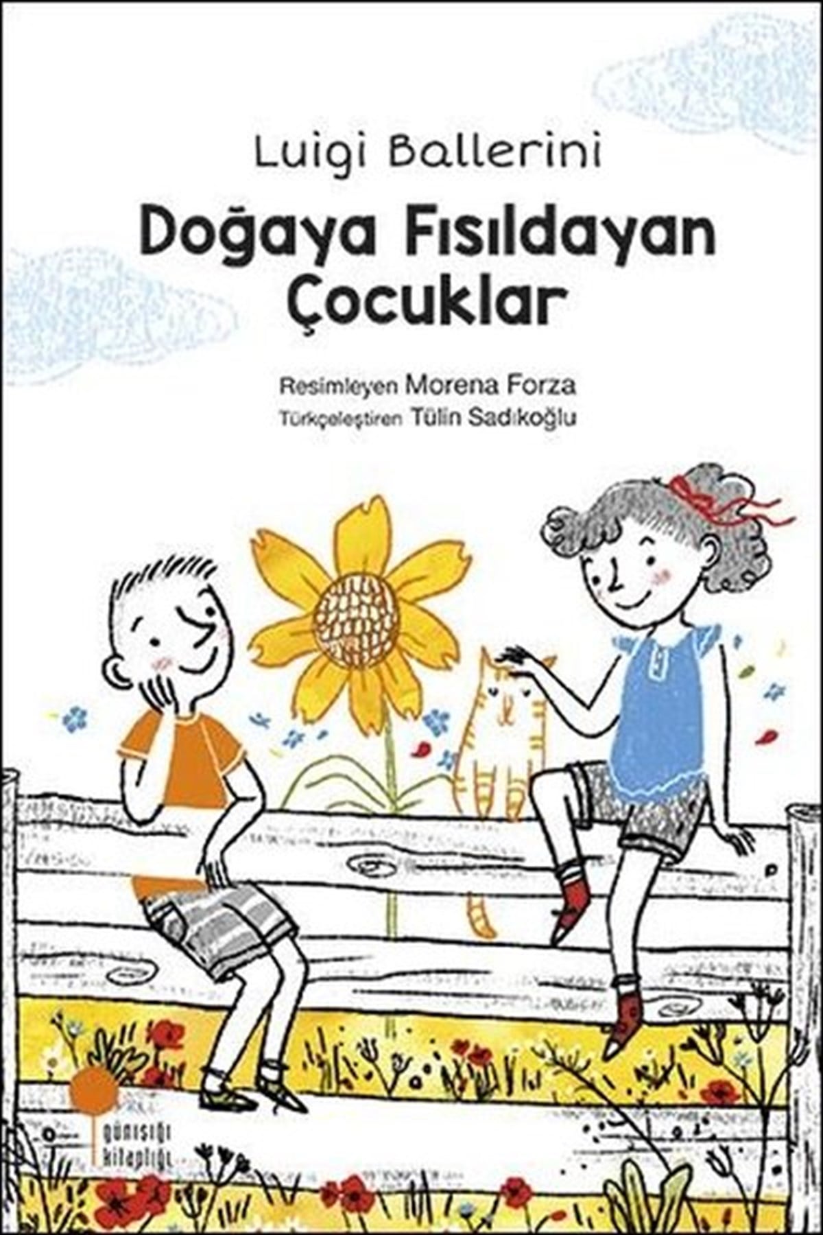 Luigi BalleriniÇocuk Gençlik RomanlarıDoğaya Fısıldayan Çocuklar