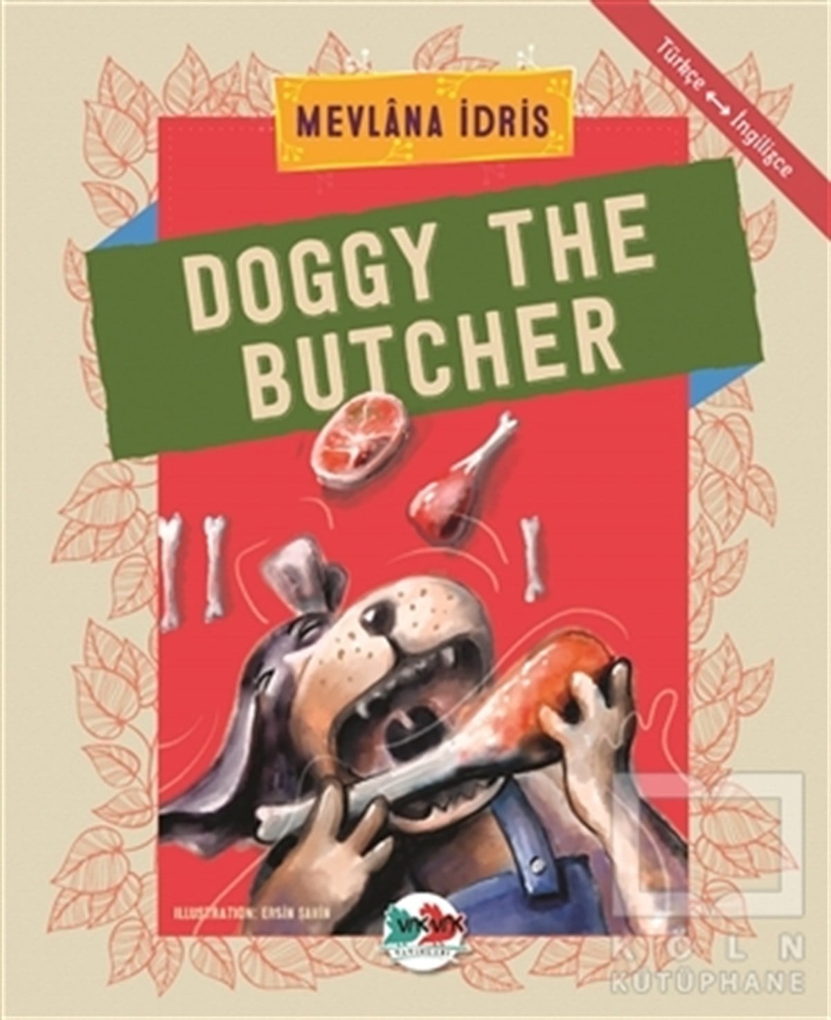 Mevlana İdrisMasallarDoggy The Butcher