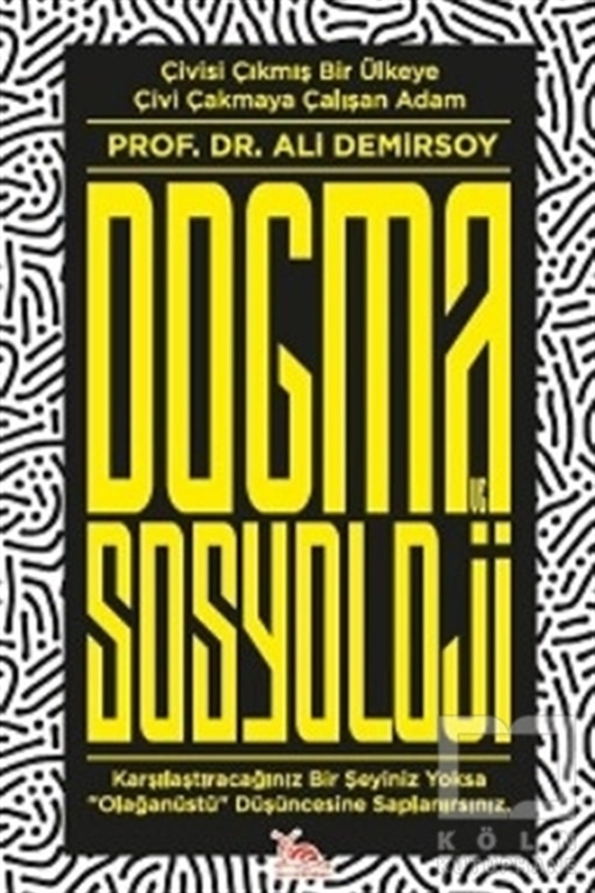 Ali DemirsoyDiğerDogma ve Sosyoloji