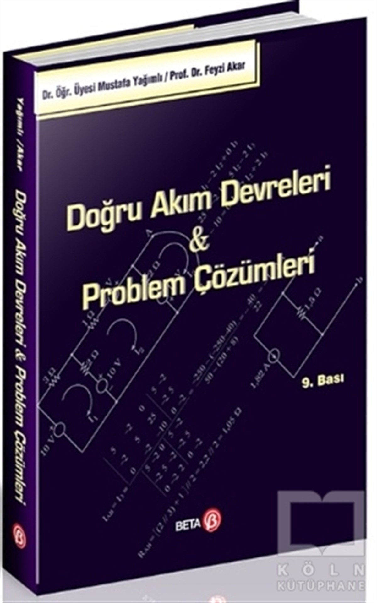Mustafa YağımlıAkademikDoğru Akım Devreleri & Problem Çözümleri