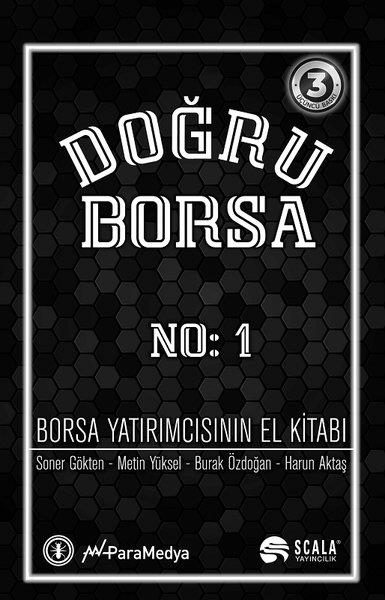 Burak ÖzdoğanBorsaDoğru Borsa No: 1 - Borsa Yatırımcısının El Kitabı