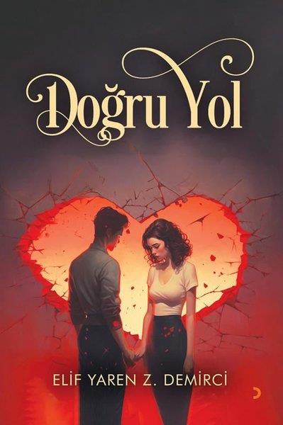 Elif Yaren Z. DemirciTürk RomaniDoğru Yol
