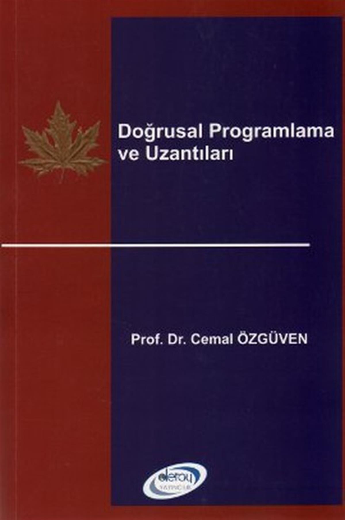 Cemal ÖzgüvenIstatistikDoğrusal Programlama ve Uzantıları