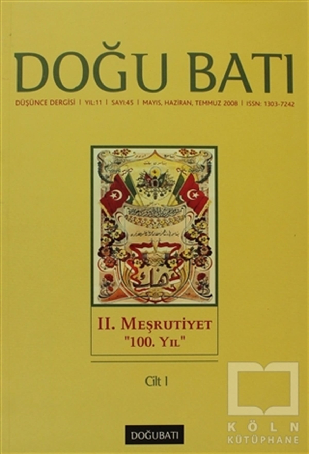 KolektifDiğerDoğu Batı Düşünce Dergisi Sayı: 45 2. Meşrutiyet 
