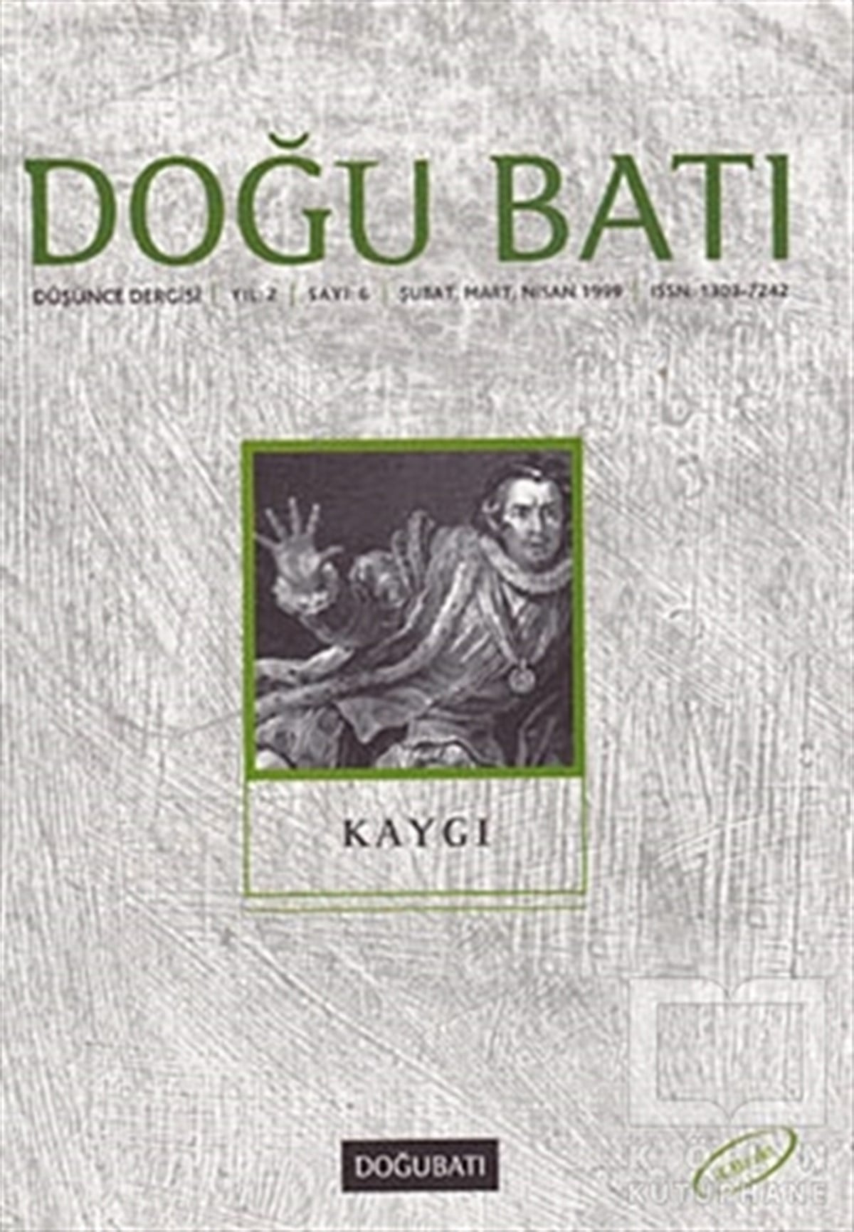 KolektifDiğerDoğu Batı Düşünce Dergisi Sayı: 6 Kaygı
