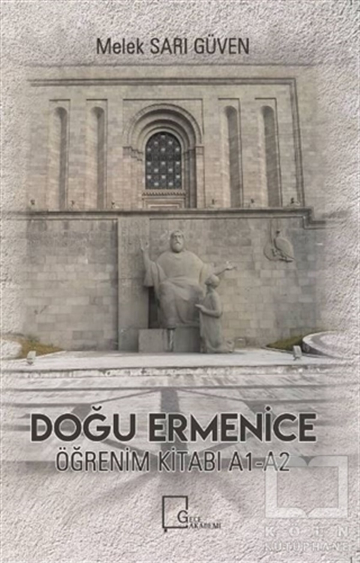 Melek Sarı GüvenDil ÖğrenimiDoğu Ermenice Öğrenim Kitabı A1 A2
