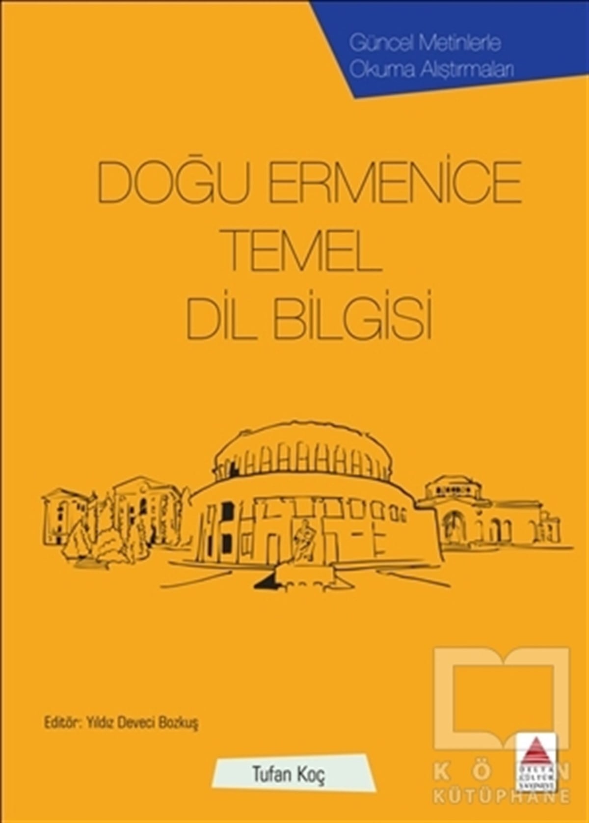 Tufan KoçakDil Öğrenimi KitaplarıDoğu Ermenice Temel Dil Bilgisi