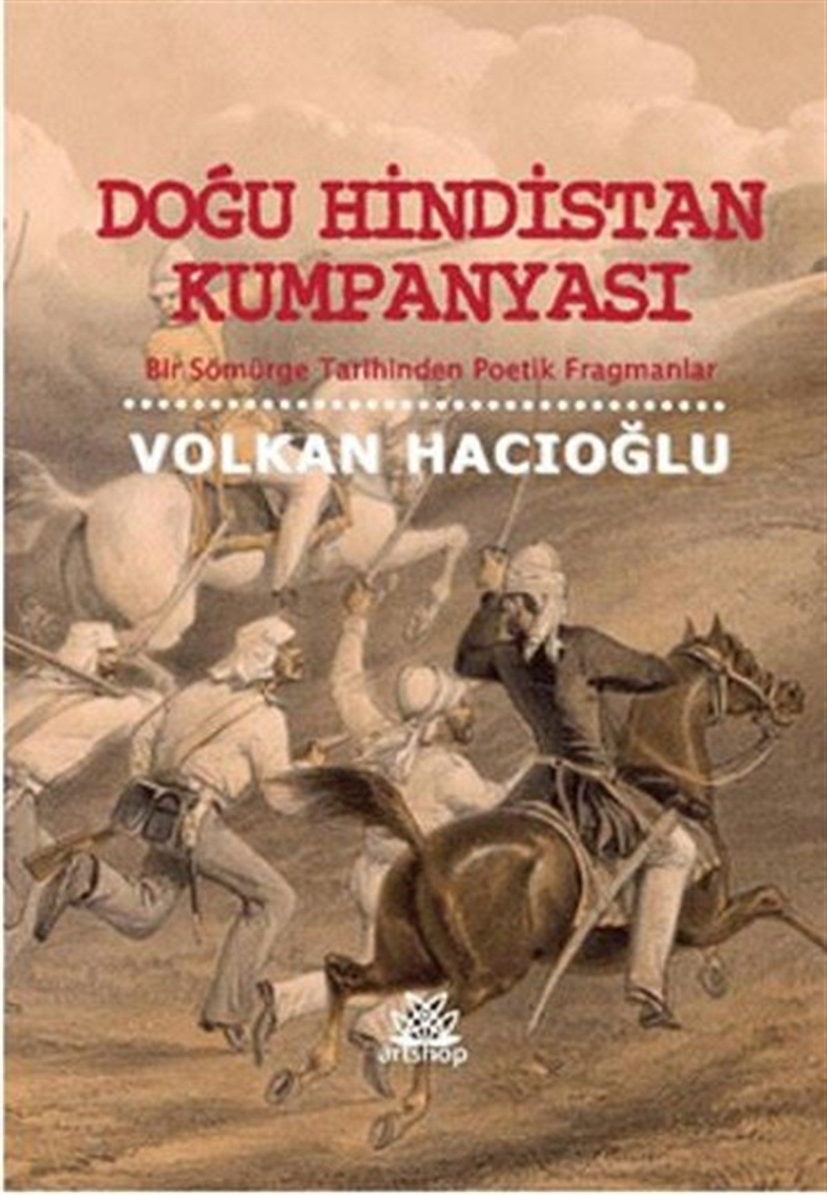 Volkan HacıoğluTürk ŞiiriDoğu Hindistan Kumpanyası