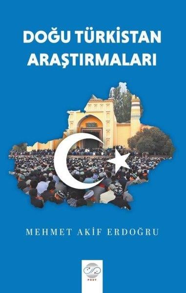 Mehmet Akif ErdoğruTürk Tarihi Araştırmaları KitaplarıDoğu Türkistan Araştırmaları