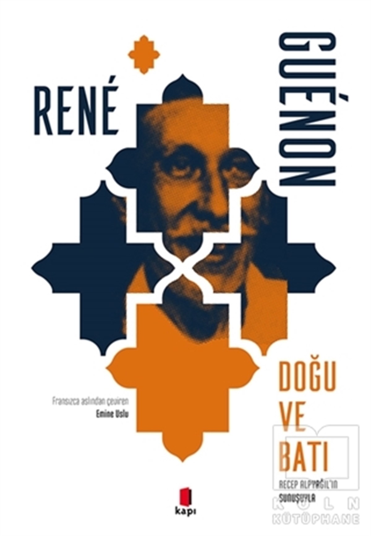 Rene GuenonDüşünce KitaplarıDoğu ve Batı