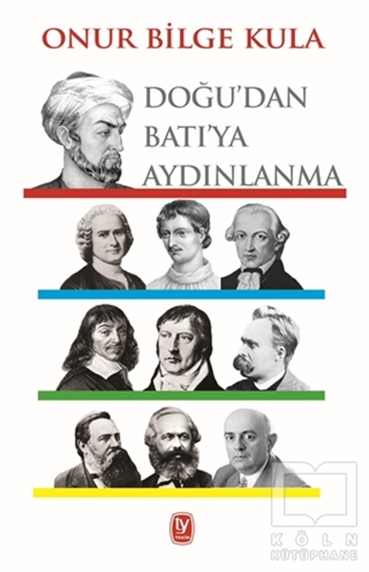 Onur Bilge KulaAraştıma-İnceleme-ReferansDoğu’dan Batı’ya Aydınlanma