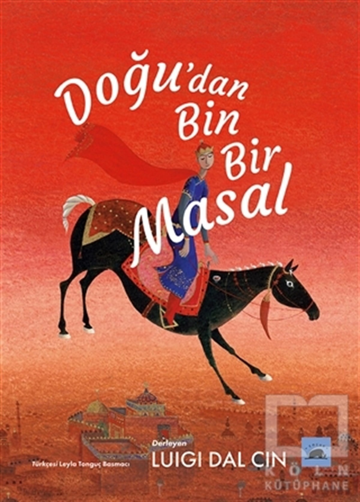 KolektifMasallarDoğu’dan Bin Bir Masal
