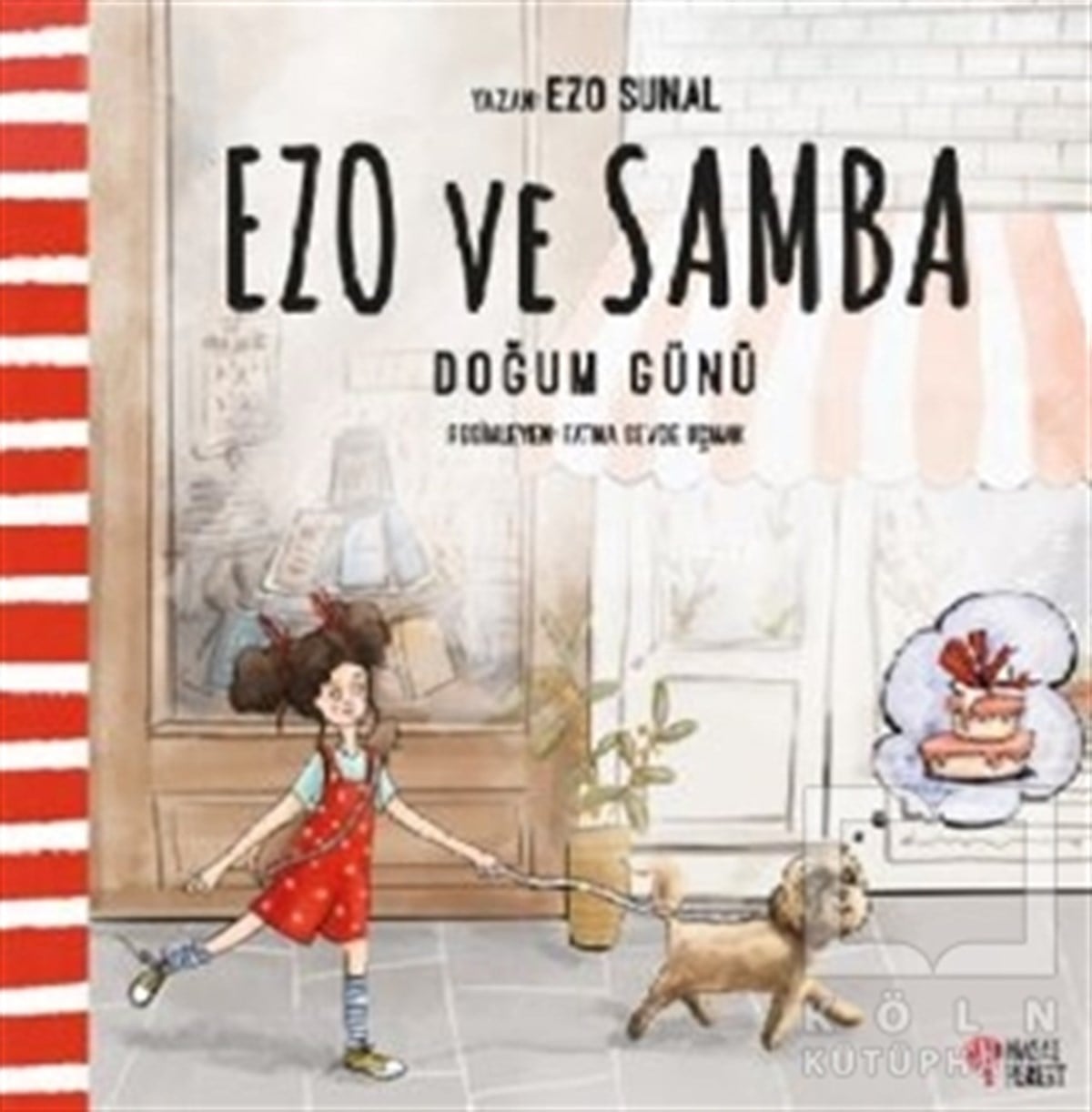 Ezo SunalÇocuk Hikaye KitaplarıDoğum Günü - Ezo ve Samba