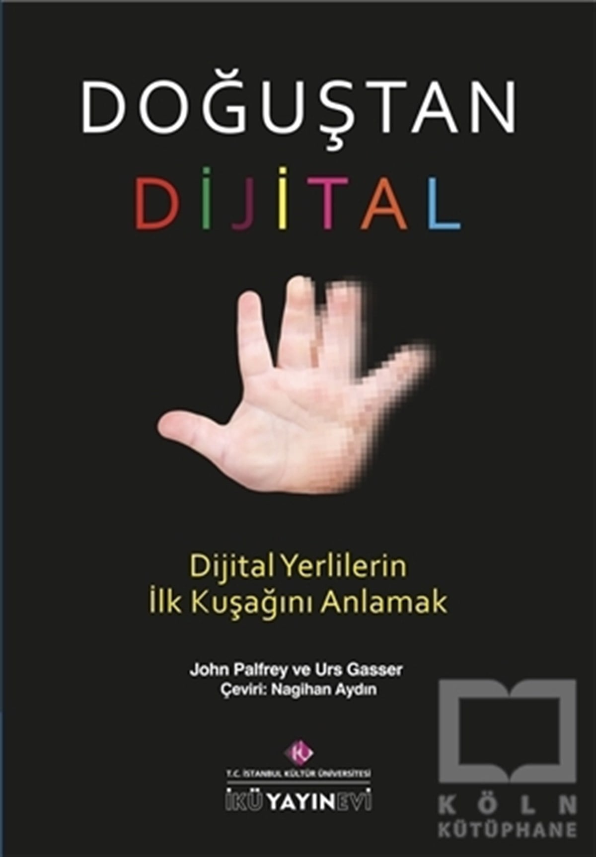John PalfreyDijital Medya YönetimiDoğuştan Dijital
