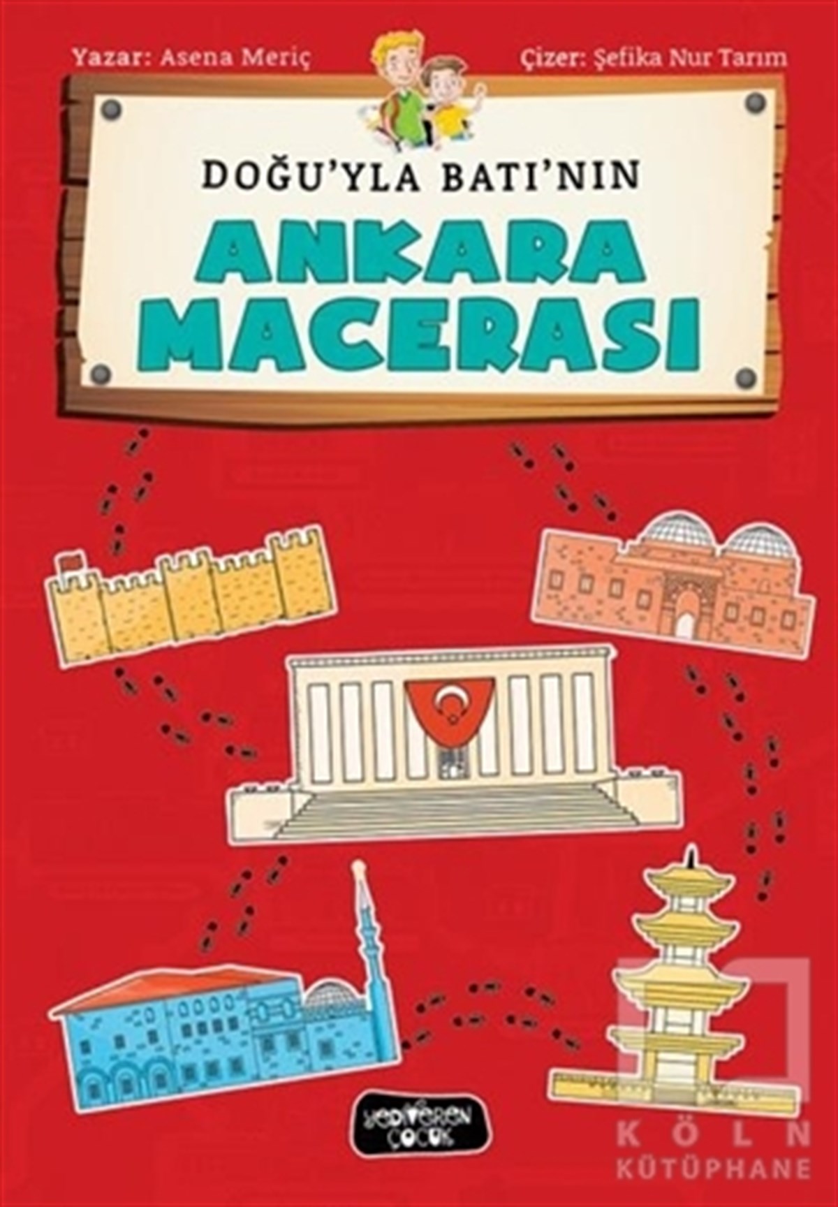 Asena MeriçHikayelerDoğu'yla Batı'nın Ankara Macerası