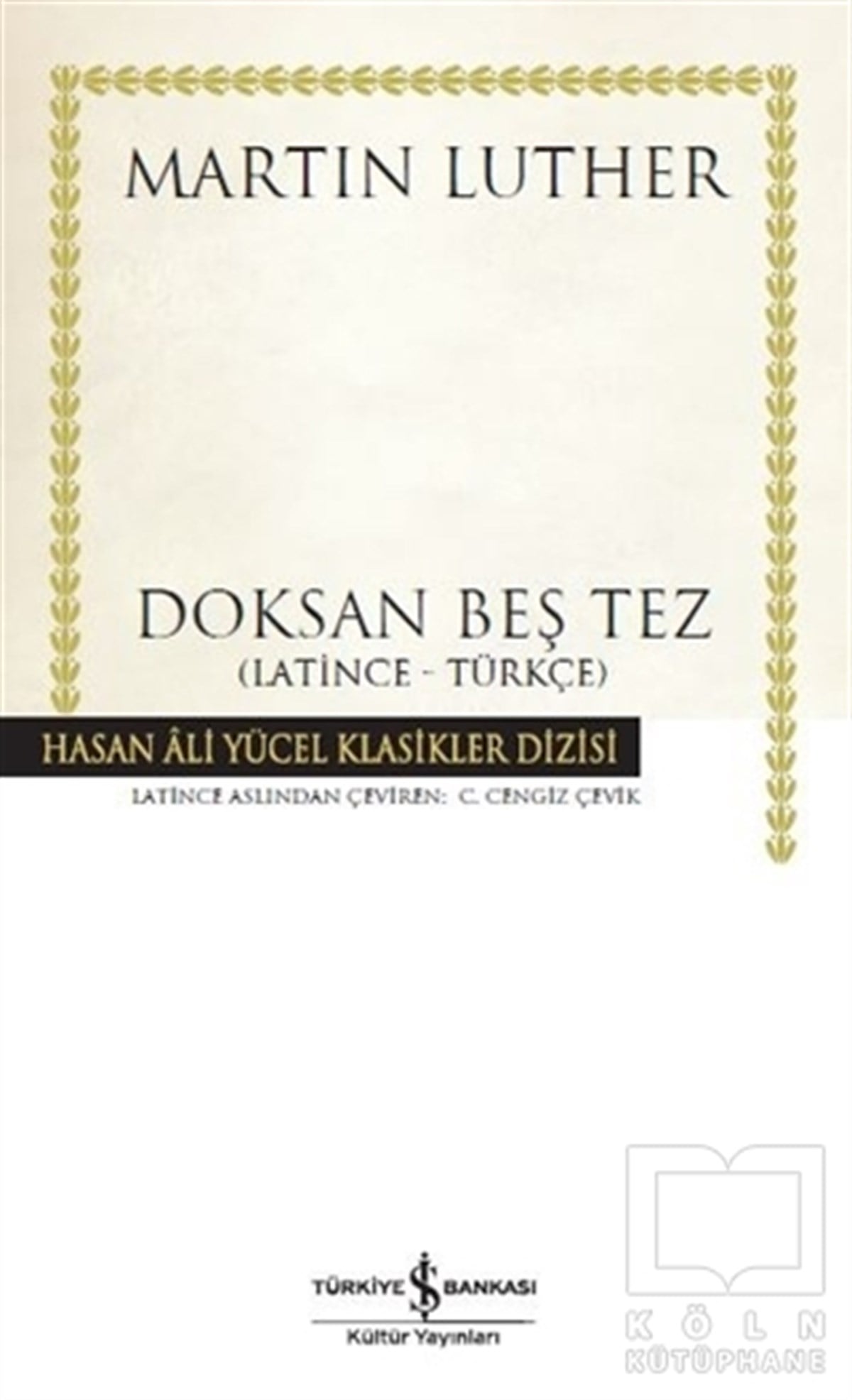 Martin LutherKlasiklerDoksan Beş Tez