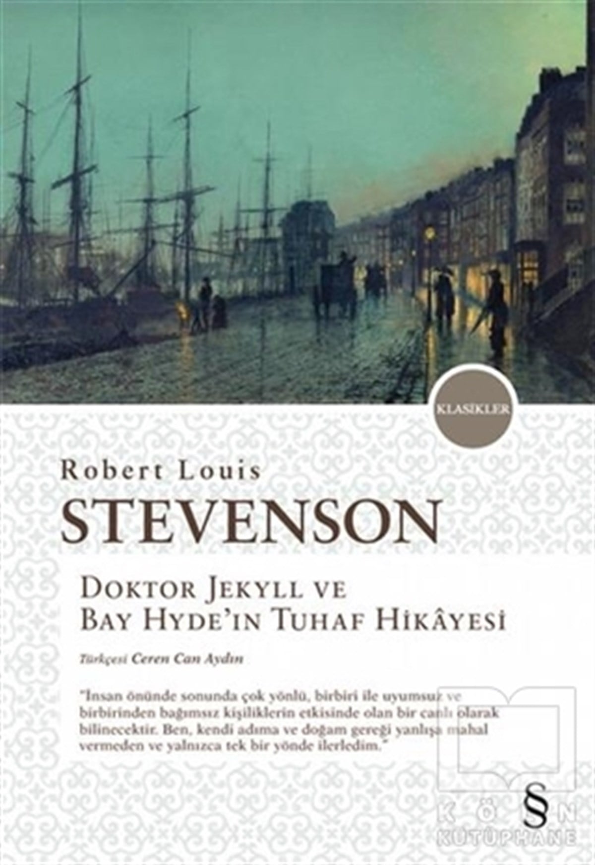 Robert Louis StevensonHikaye (Öykü) KitaplarıDoktor Jekyll ve Bay Hyde’in Tuhaf Hikayesi