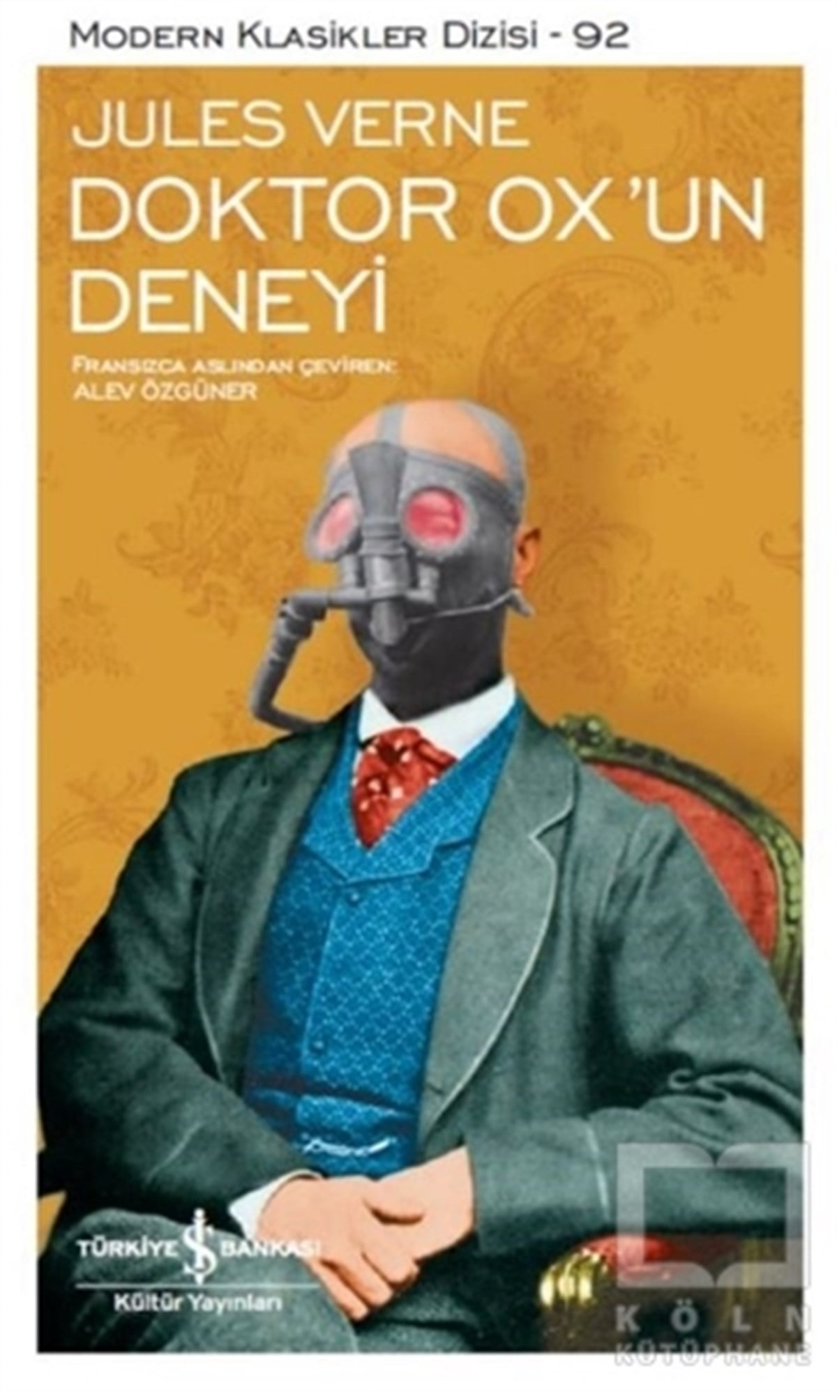 Jules VerneDünya Klasikleri & Klasik KitaplarDoktor Ox'un Deneyi (Şömizli)
