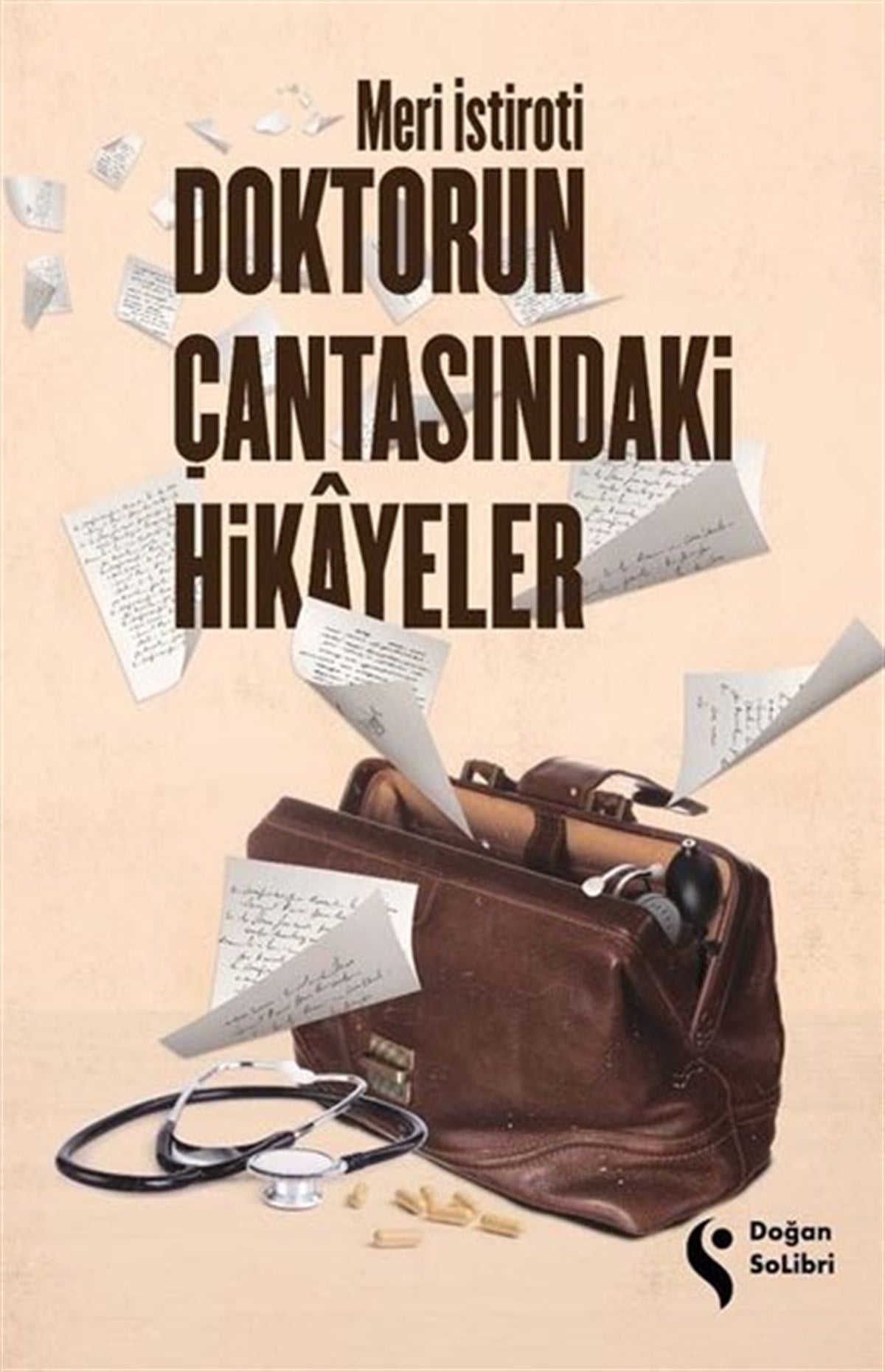 Meri İstirotiAnı & Mektup & Günlük KitaplarıDoktorun Çantasındaki Hikayeler
