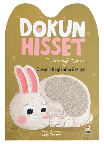 Çağrı OdabaşıEgitim Etkinlik KitaplariDokun Hisset Tummy Time - Güvenli Bağlanma Başlıyor