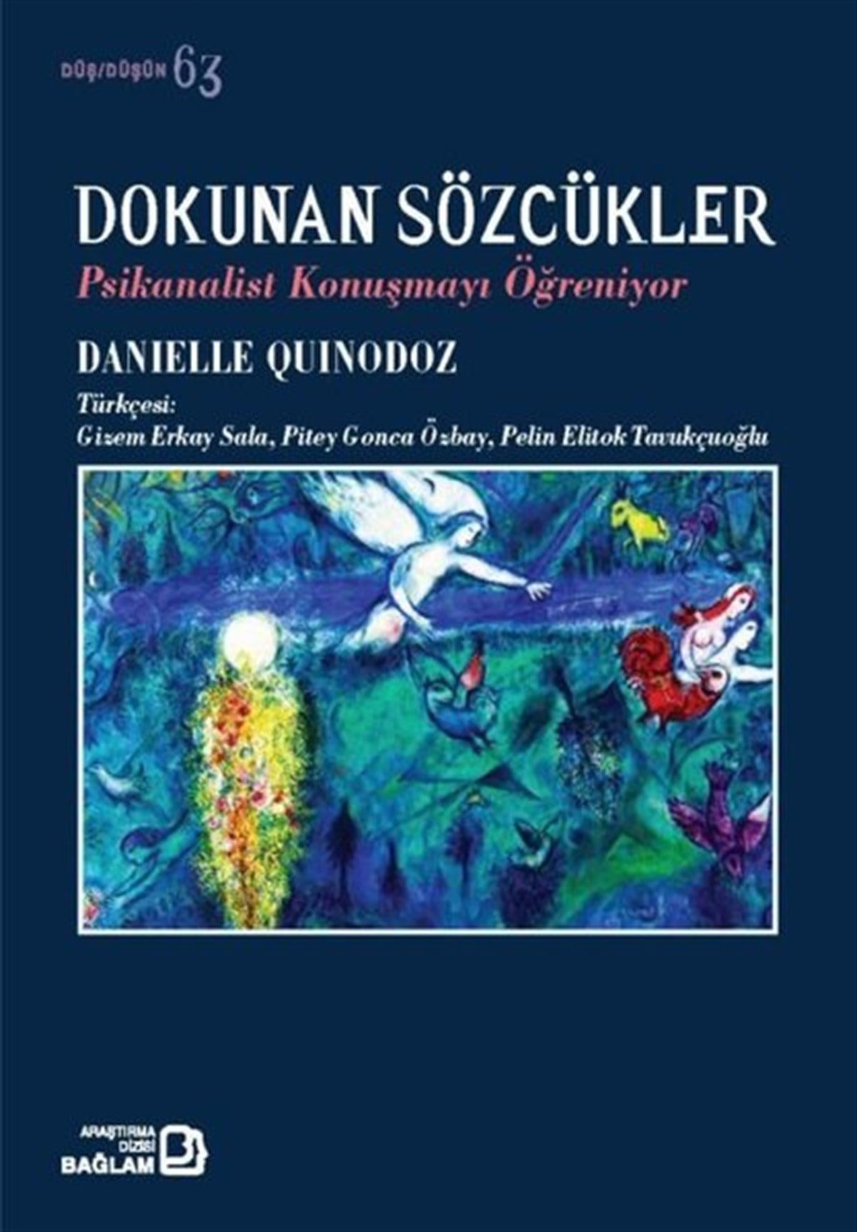 Danielle QuinodozPsikoloji BilimiDokunan Sözcükler - Psikanalist Konuşmayı Öğreniyor