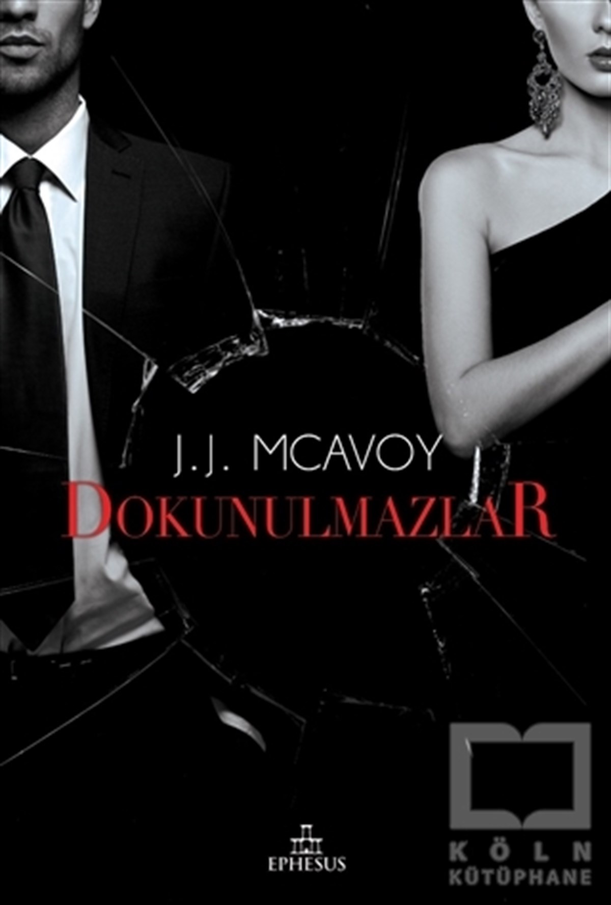J.J. McAvoyTürkçe RomanlarDokunulmazlar