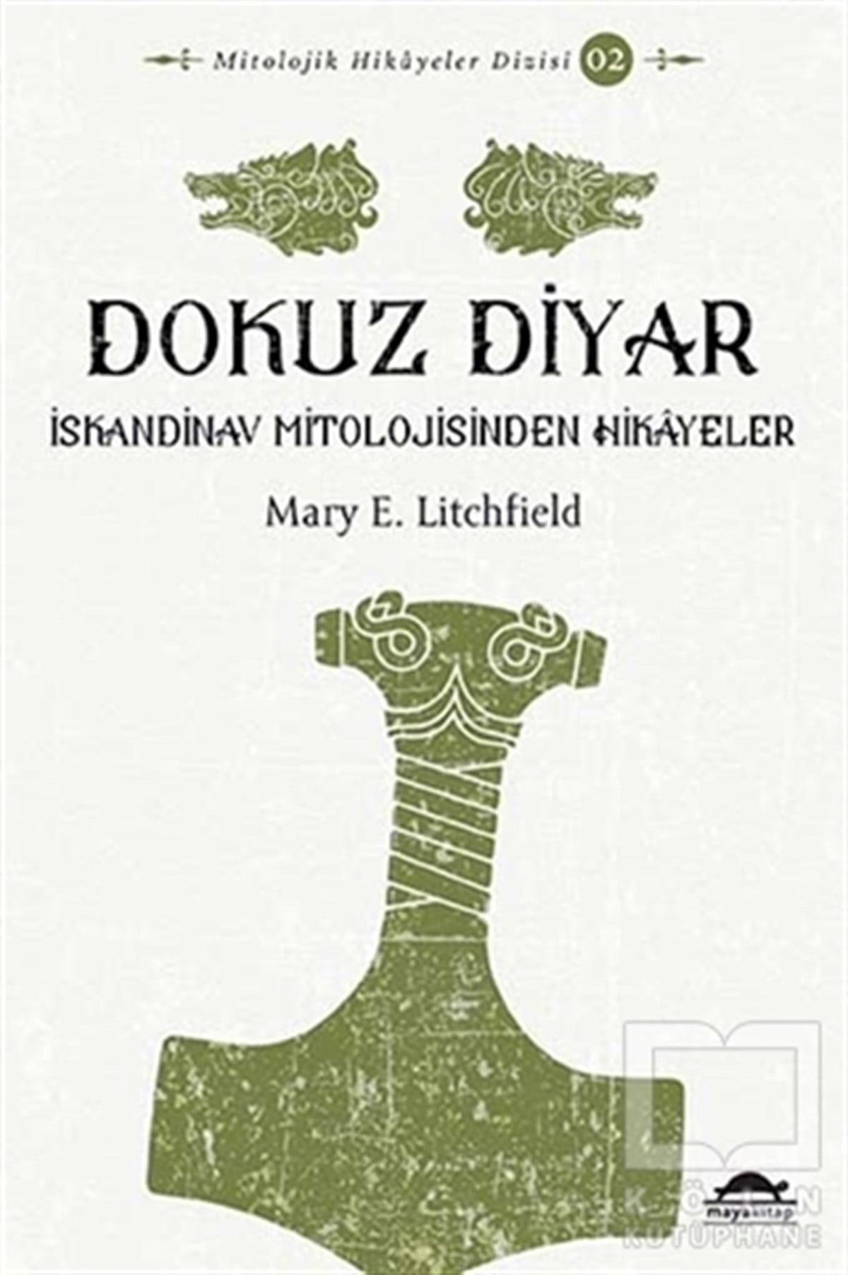 Mary E. LitchfieldMitolojilerDokuz Diyar