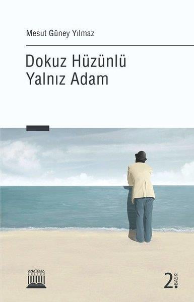 Mesut Güney YılmazTürk RomaniDokuz Hüzünlü Yalnız Adam