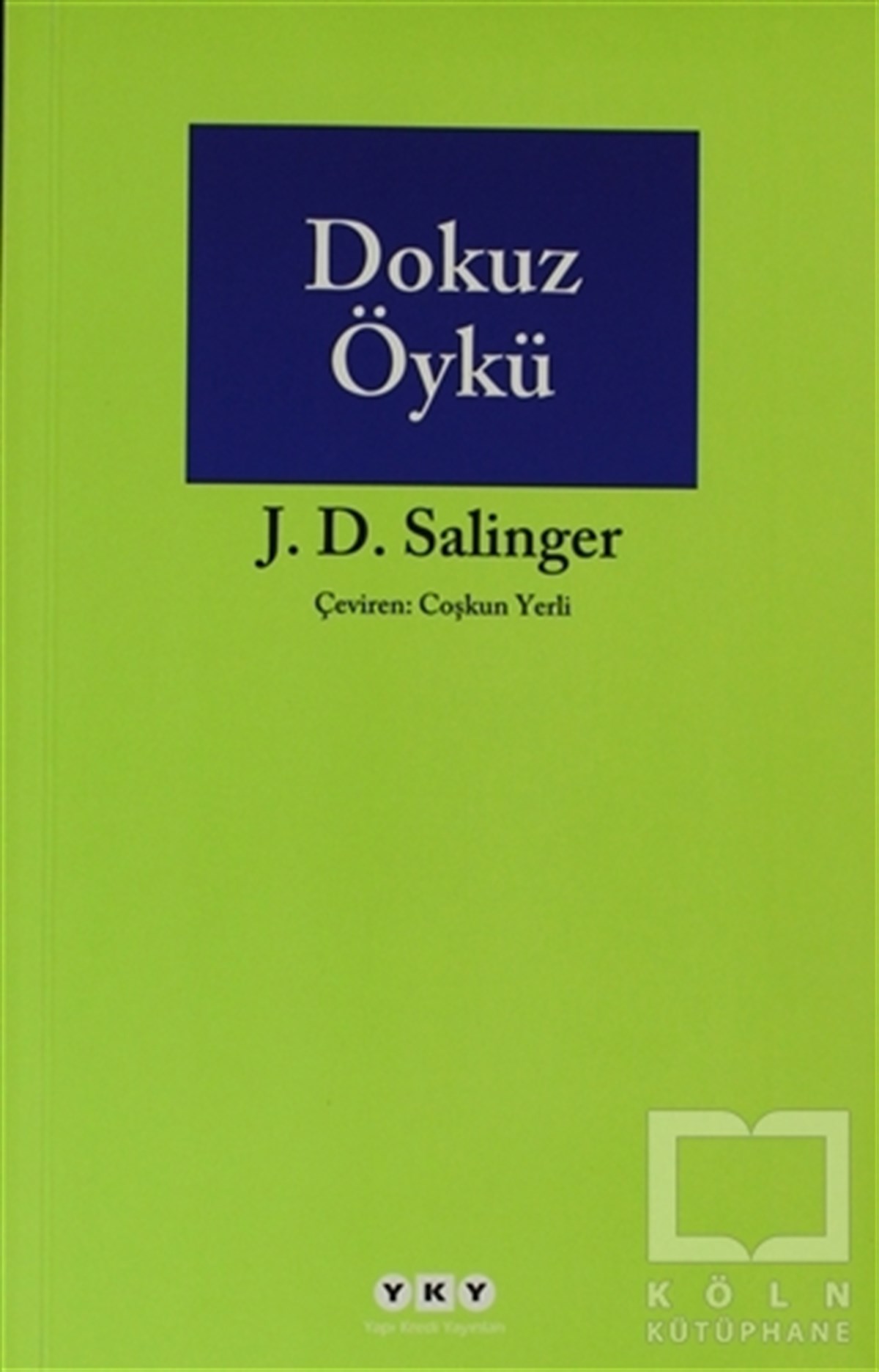 Jerome David SalingerAmerikan EdebiyatıDokuz Öykü