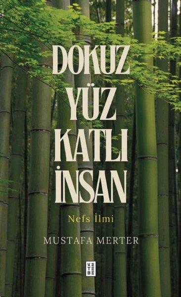 Mustafa MerterTasavvuf KitaplarıDokuz Yüz Katlı İnsan - Nefs İlmi
