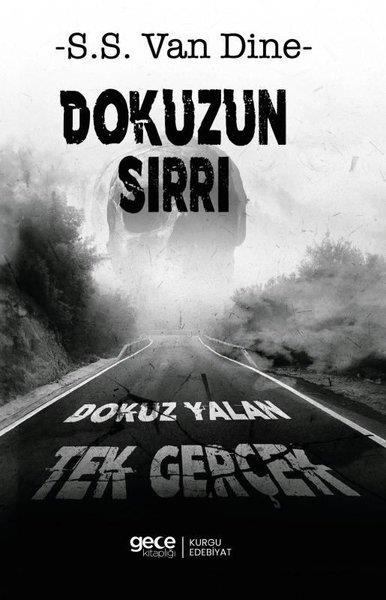 S. S. Van DineDünya RomanDokuzun Sırrı - Dokuz Yalan Tek Gerçek