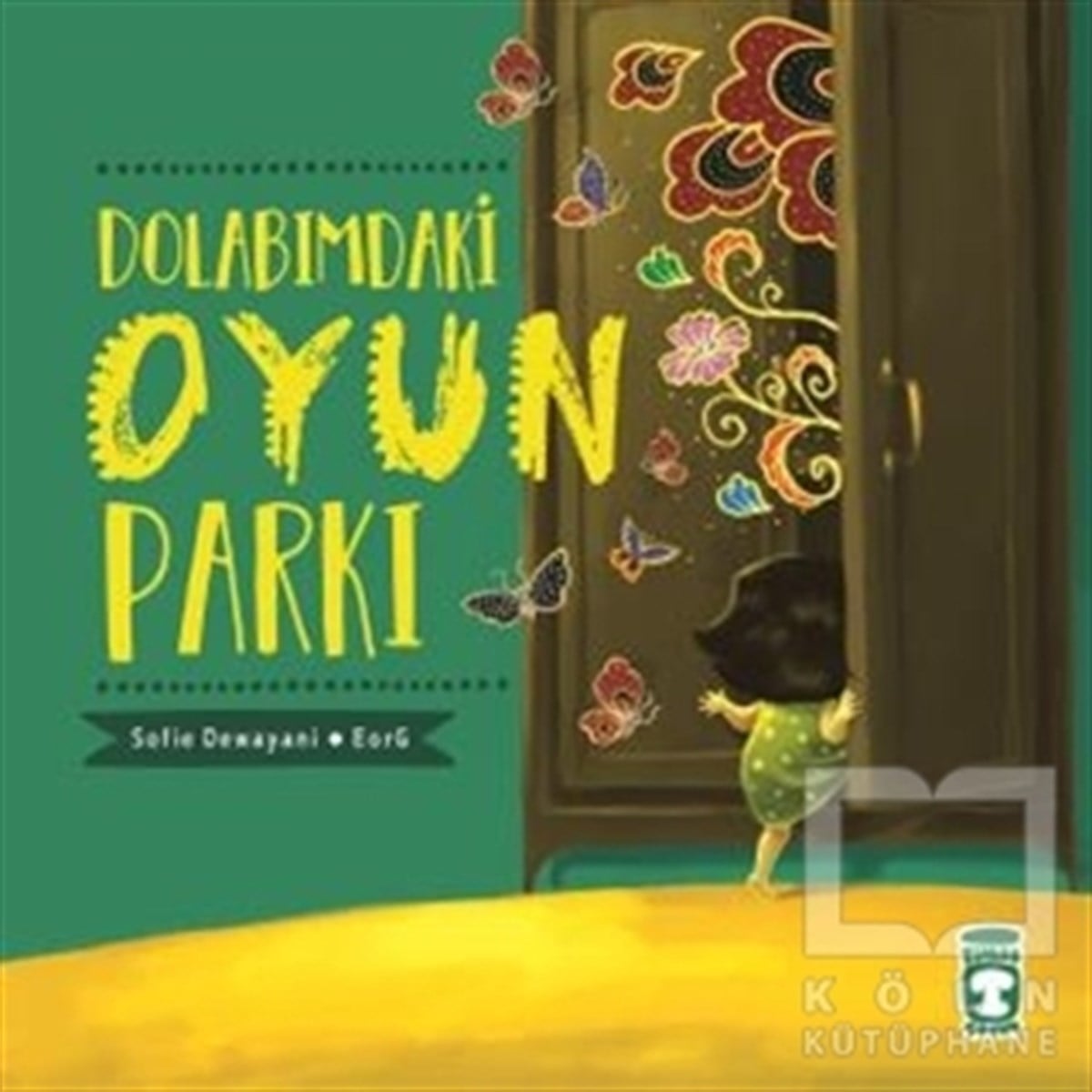 Sofie DewayaniMasallarDolabımdaki Oyun Parkı
