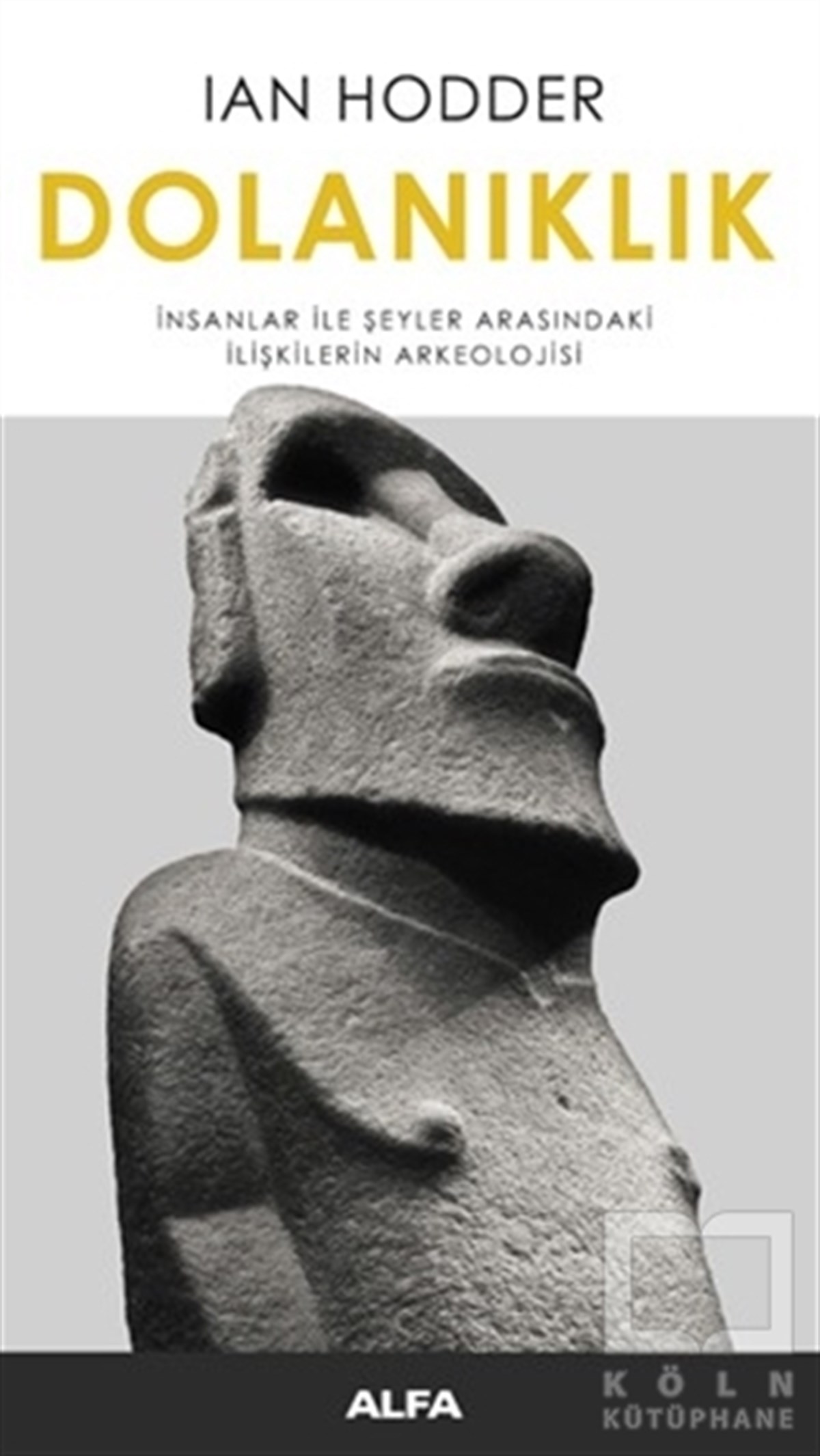 Ian HodderDiğerDolanıklık