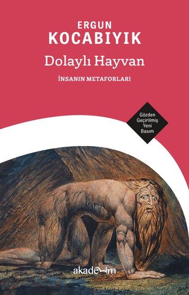 Ergun KocabıyıkAntropolojiDolaylı Hayvan: İnsanın Metaforları