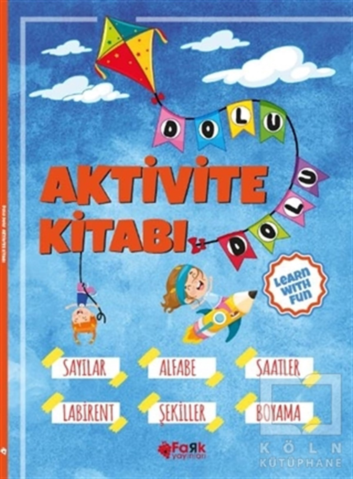 KolektifEtkinlik KitaplarıDolu Dolu Aktivite Kitabı