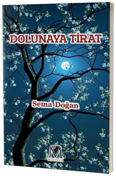 Sema DoğanTürk RomaniDolunaya Tirat