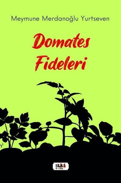 Meymune Merdanoğlu YurtsevenTürkiye RomanDomates Fideleri