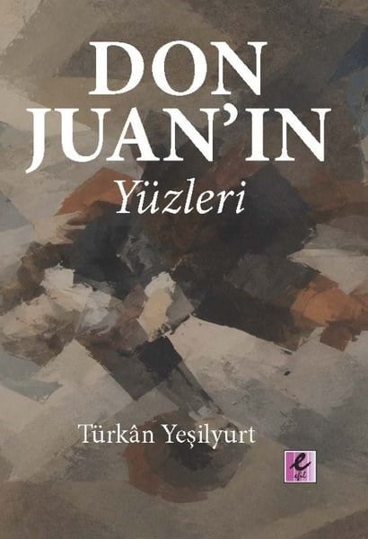 Türkan YeşilyurtDüşünce KitaplarıDon Juan'ın Yüzleri